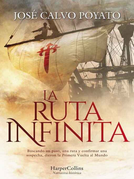 Title details for La ruta infinita by José Calvo Poyato - Available